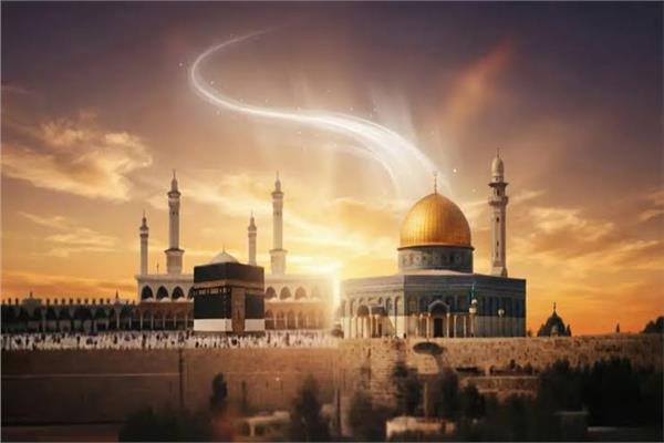 الإسراء والمعراج رحلة النور من الأرض إلى السماء